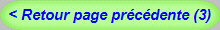 < Retour page prcdente (3)