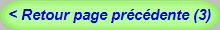 < Retour page prcdente (3)